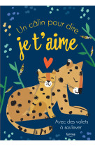 Un câlin pour dire je t'aime