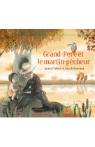 Grand-père et le martin pêcheur