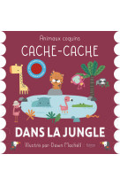 Cache-cache dans la jungle  (coll. animaux coquins)