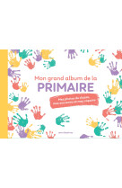 Mon grand album de la primaire