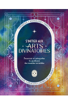 S'initier aux arts divinatoires