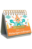 Almaniak inspiration 365 jours de principes toltèques - calendrier, un conseil par jour