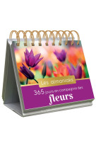 Almaniak 365 jours en compagnie des fleurs, calendrier 1 page par jour