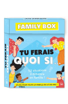 Family box - tu ferais quoi si... - lanceur de discussion parent-enfant