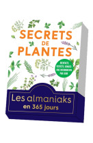 Almaniak secrets de plantes en 365 jours