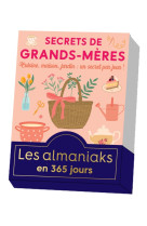 Almaniak secrets de grands-mères en 365 jours