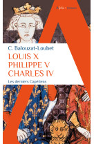 Louis x philippe v charles iv