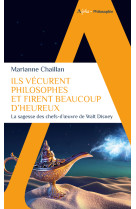 Ils vécurent philosophes et firent beaucoup d'heureux