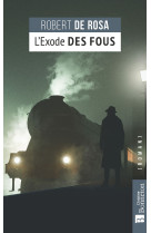 L'exode des fous