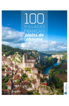 100 villages francais pleins de charme