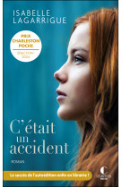 C'était un accident