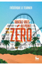 Rendez-vous au point zéro