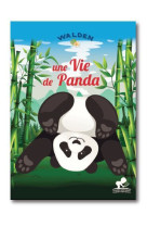 Une vie de panda