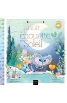 Contes de la nature - la nuit, la chouette et le soleil 3/5 ans