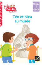 Téo et nina gs-cp niveau 1 - téo et nina au musée