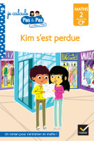 Kim et tom cp niveau 2 - kim s'est perdue !