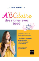 Abécédaire des signes bébé + de 300 signes et comptines avec leurs vidéos