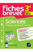 Fiches brevet - sciences 3e (physique-chimie, svt, technologie) brevet 2025