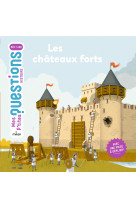 Les châteaux forts