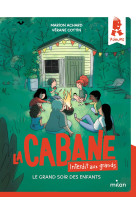 La cabane - interdit aux grands !, tome 05