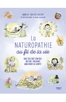 La naturopathie au fil de la vie - quel que soit son âge, on peut toujours prende soin de sa santé !