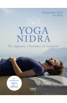 Yoga nidra - se reposer, s'écouter et renaître