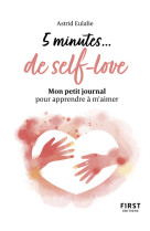 Petit livre - 5 minutes... de self-love - mon petit journal pour apprendre à m'aimer