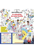 Le calendrier de notre famille 2022-2023 - avec la maison des maternelles