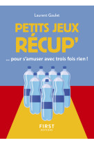 Le petit livre des jeux récups