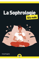 La sophrologie pour les nuls, poche, 2e éd