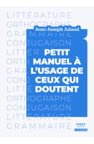 Petit manuel à l usage de ceux qui doutent