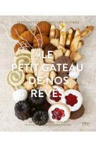 Le petit gâteau de nos rêves