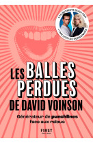 Les balles perdues de david voinson - générateur de punchlines face aux relous