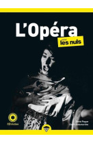 L'opéra pour les nuls, poche, 2e éd