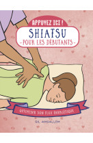 Appuyez ici - shiatsu pour les débutants