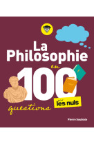 La philosophie pour les nuls en 100 questions