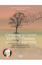 L'oiseau qui chantait l'infini et l'arbre qui parlait d'éternité