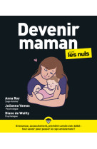 Devenir maman pour les nuls, grand format, 2e éd