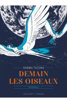 Demain les oiseaux - edition prestige