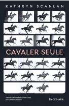 Cavaler seule