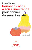 Donner du sens à son alimentation pour donner sens à sa vie