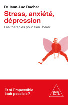 Stress, anxiété, dépression