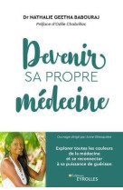 Devenir sa propre médecine