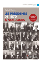 Les présidents de 1870 à nos jours