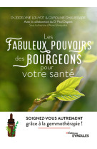 Les fabuleux pouvoirs des bourgeons pour votre santé