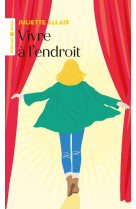 Vivre à l'endroit