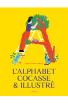 L'alphabet cocasse & illustré