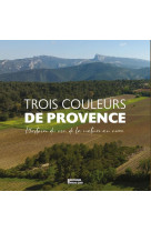 Trois couleurs de provence