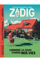 Zadig n°16 - comment le covid change nos vies