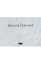 Ernesto tremolo